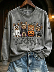 Women's Yorkies Because People Are Creepy Halloween Dogs Print Sweatshirt