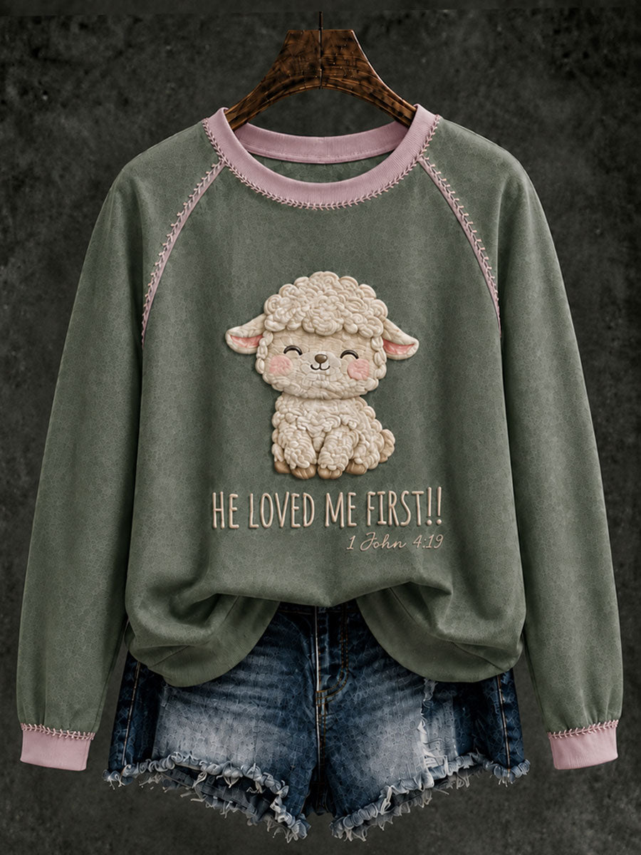 Women's Funny Christian He Loved Me First  Sweatshirt