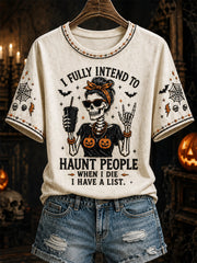 Women's I Fully Intend to Haunt People When I Die I Have A List Print Casual Tee