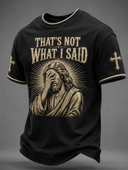 Men's That's Not What I Said Print Casual Tee