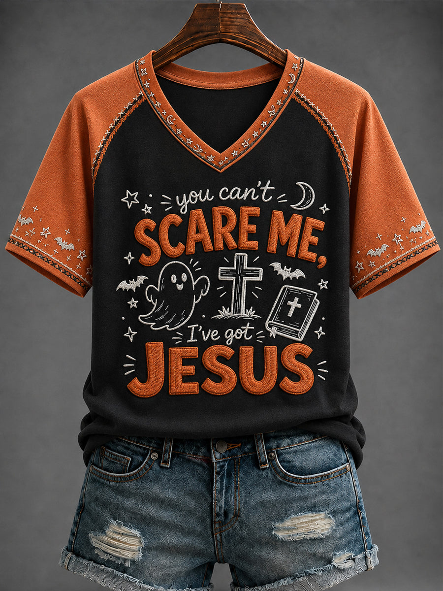 Women's “you can't SCARE ME, I've got JESUS” Printed V-neck T-shirt
