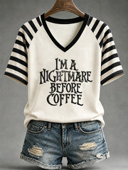 Women's I‘m A Nightmare Before Coffee Print V-Neck Tee