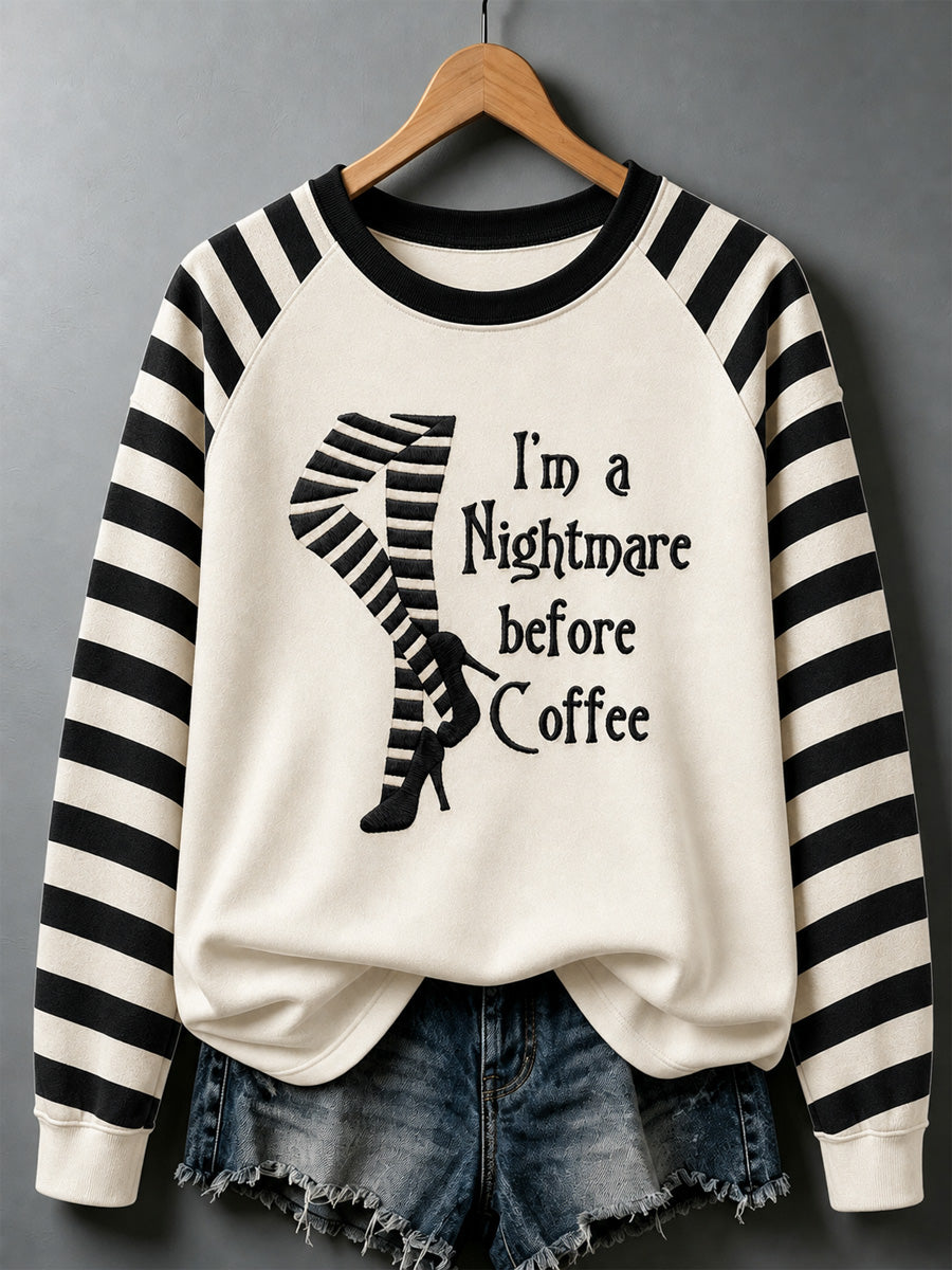 Women's I‘m A Nightmare Before Coffee Print Sweatshirt