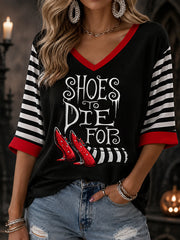 Women's Halloween Shoes To Die For Stripes Print V-Neck Half-Sleeve T-Shirt
