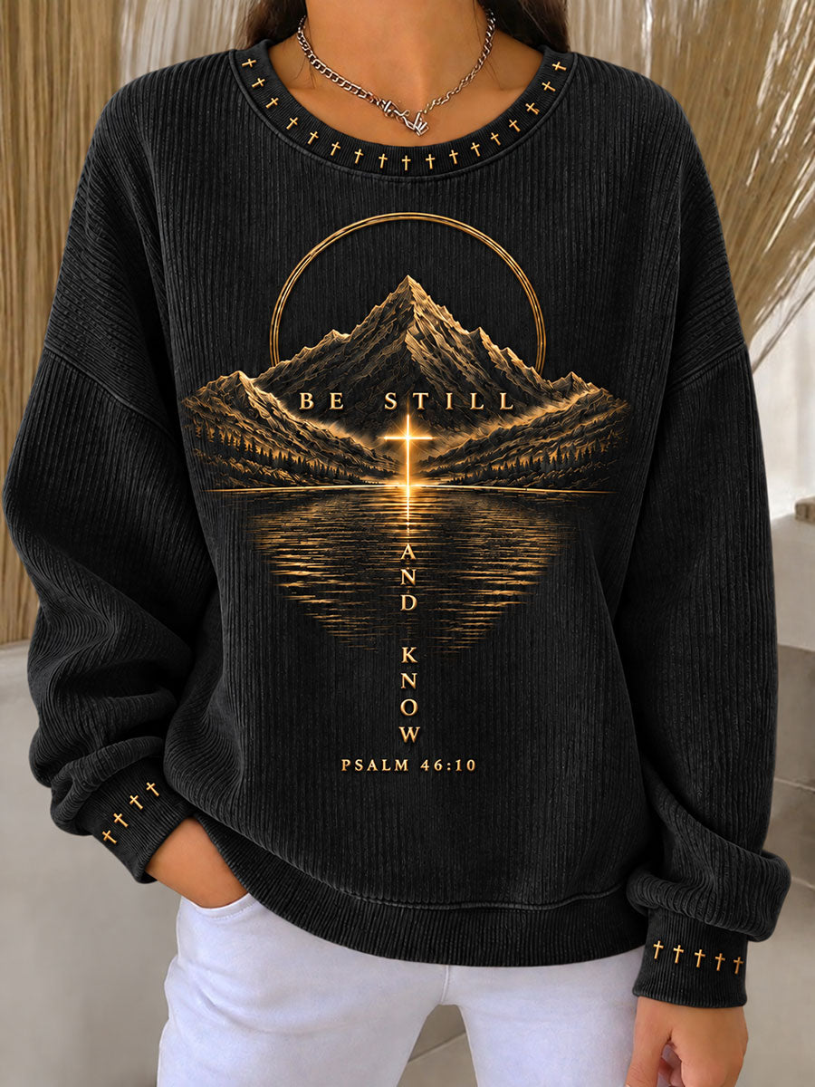 Women's Be Still And Know Sweatshirt