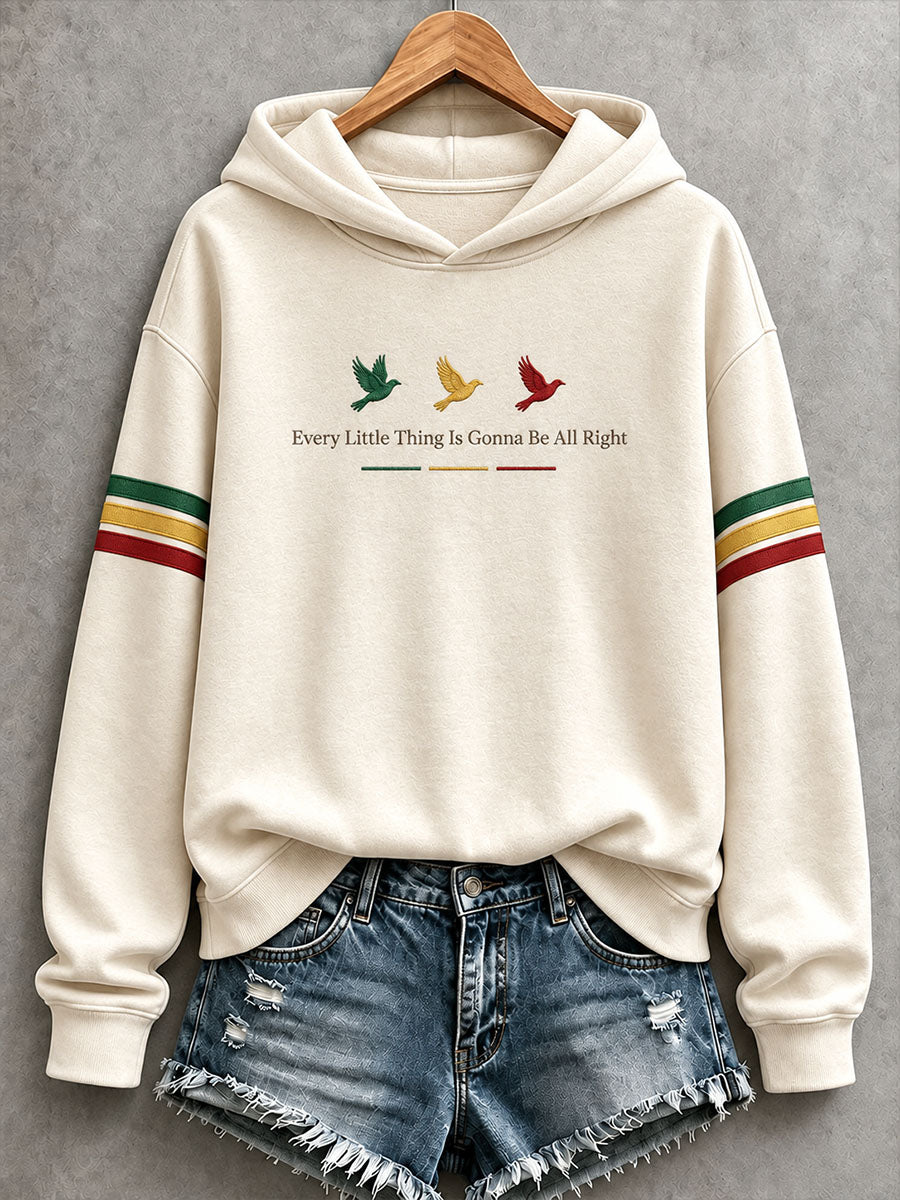 Women's Every Little Thing Is Gonna Be All Right Hoodie