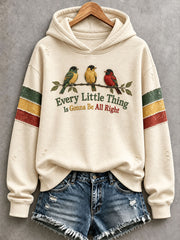 Women's Every Little Thing Is Gonna Be All Right Hoodie