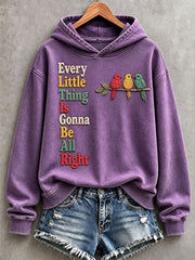 Women's Every Little Thing Is Gonna Be All Right Hoodie